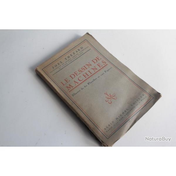 Livre Le dessin de machines Jol Thzard
