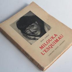 Livre Milouka l'esquimau Jean Gabus 1941