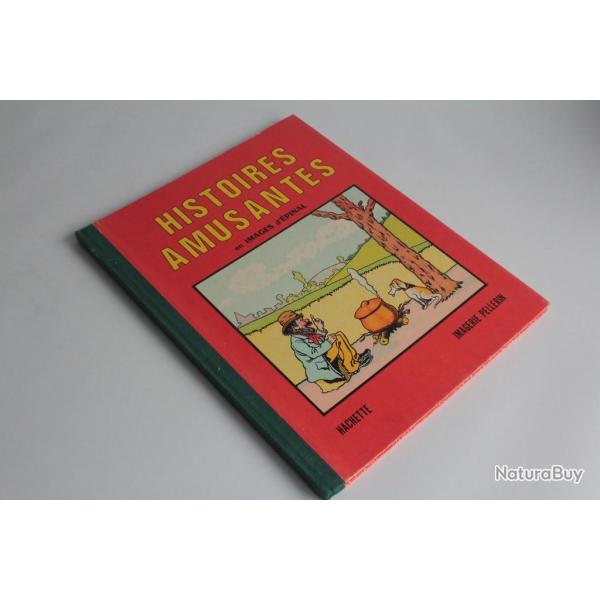 Livre illustr Histoires amusantes Imagerie d'pinal 1979
