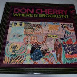 Vinyle 33T Jazz  Don Cherry ?- Where Is Brooklyn? / The Art Of Smiling