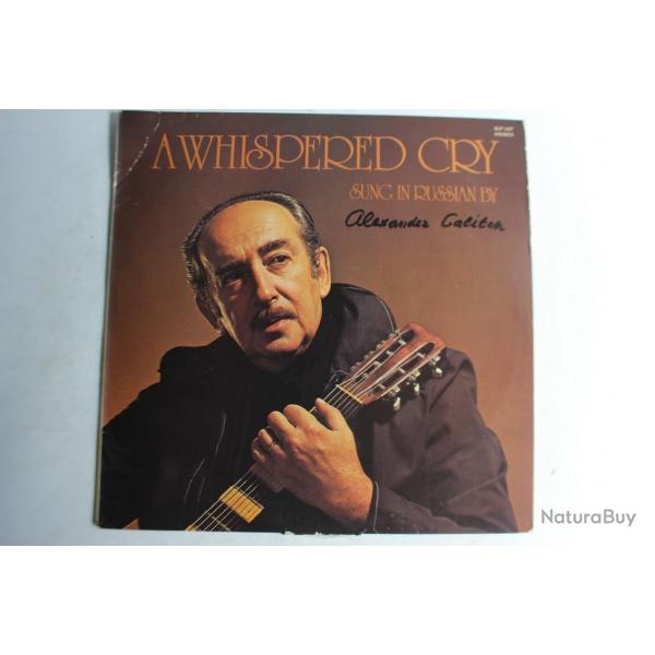 Vinyle 33T A whispered cry sung in russian by Alexander Galitch 1975