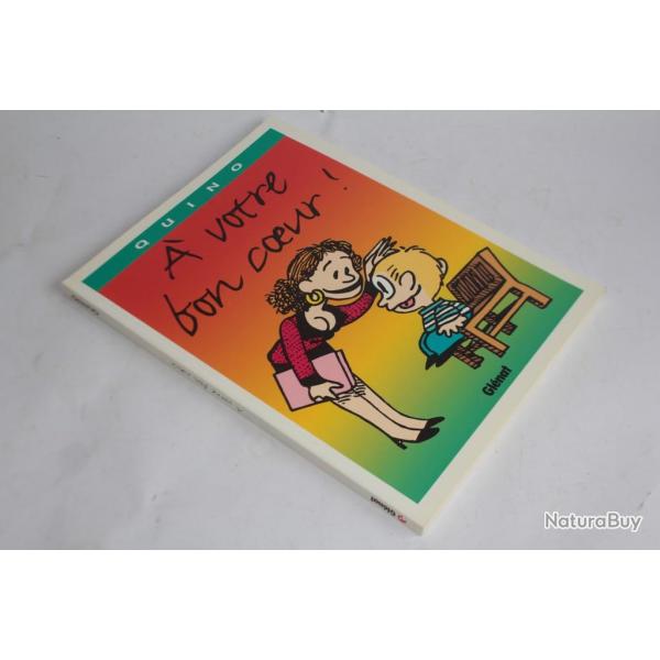 BD A votre bon coeur T16 de Quino dition souple EO 2000