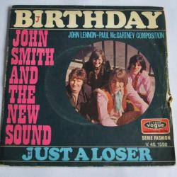 45 Tours John Smith And The New Sound ?- Birthday