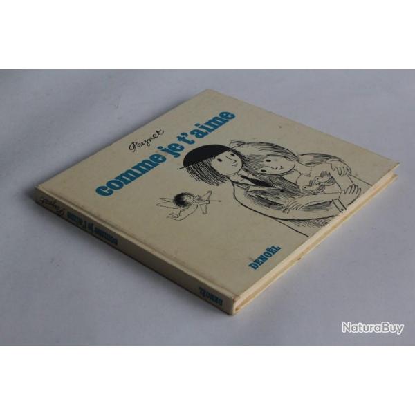 BD Comme je t'aime Peynet dition Denol EO 1971