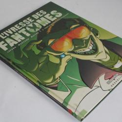 BD L'ivresse des Fantômes T3 W.Lupano 2009