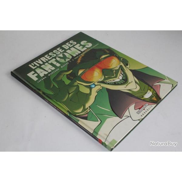 BD L'ivresse des Fantmes T3 W.Lupano 2009