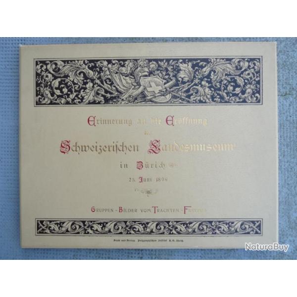 Recueil Photos Commmoration Muse Suisse Zurich 1898