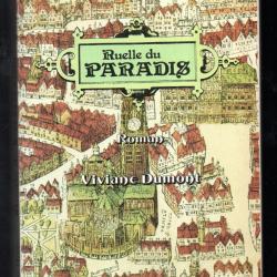 ruelle du paradis la vie, l'amour, la guerre au 16e siècle roman historique