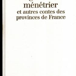 légende du ménétrier et autres contes des provinces de france collectif