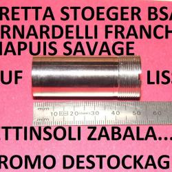 choke lisse BERETTA BENELLI FRANCHI BREDA BETTINSOLI BERNARDELLI CHAPUIS - VENDU PAR JEPERCUTE