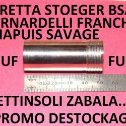FULL choke BERETTA BENELLI FRANCHI BREDA BETTINSOLI BERNARDELLI CHAPUIS - VENDU PAR JEPERCUTE(TS307)