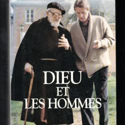 dieu et les hommes de l'abbé pierre et bernard kouchner