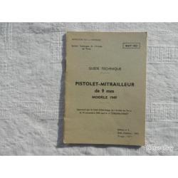GUIDE  TECHNIQUE DU PISTOLET MITRAILLEUR  MAT  1003 MODÈLE  1949