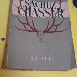 Sachez chasser Ray Petitfrere soledi 1946 illustré de 80 planches