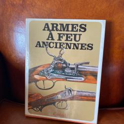 Livre Armes à feu anciennes - GRUND - TBE