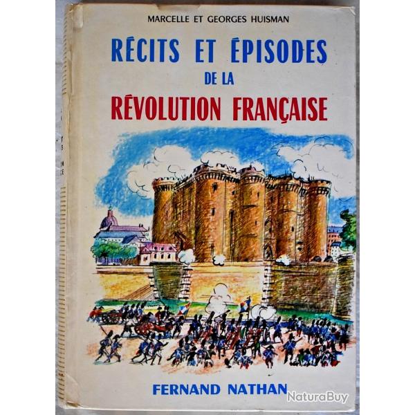 Rcits et pisodes de la Rvolution Franaise - Marcelle et Georges Huisman