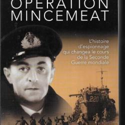 opération mincemeat de ben macintyre , l'histoire d'espionnage qui changea le cours de la guerre