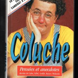 coluche pensées et anecdotes  dessins cabu, reiser , wolinski, gébé