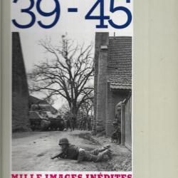 39-45 mille images inédites des archives militaires par pierre miquel sirpa