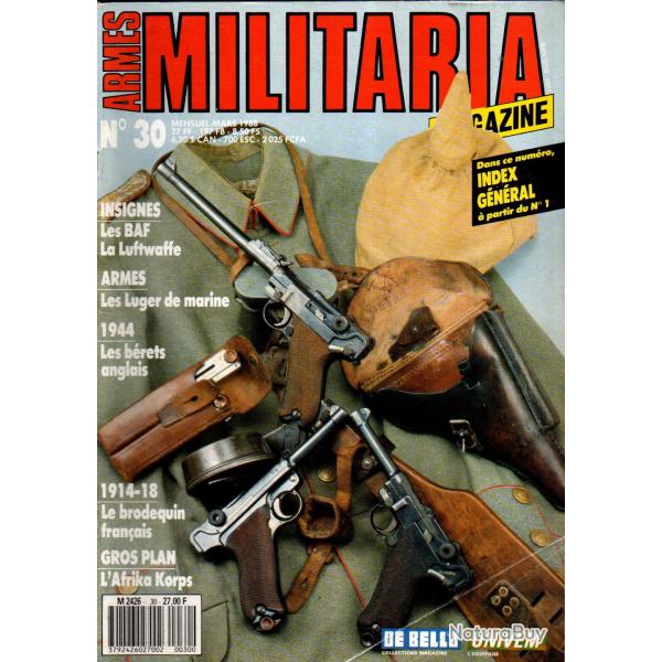 Militaria magazine 30 luger de marine , brodequin franais 14-18, bret britannique 43-45, alpins