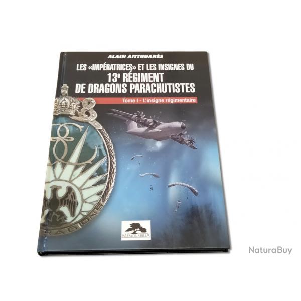 Les Impératrice et les insignes du 13e RDP