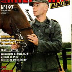 Militaria magazine 197 , gamelle mod 31, 1918 artillerie lourde us, cef en italie service de santé,