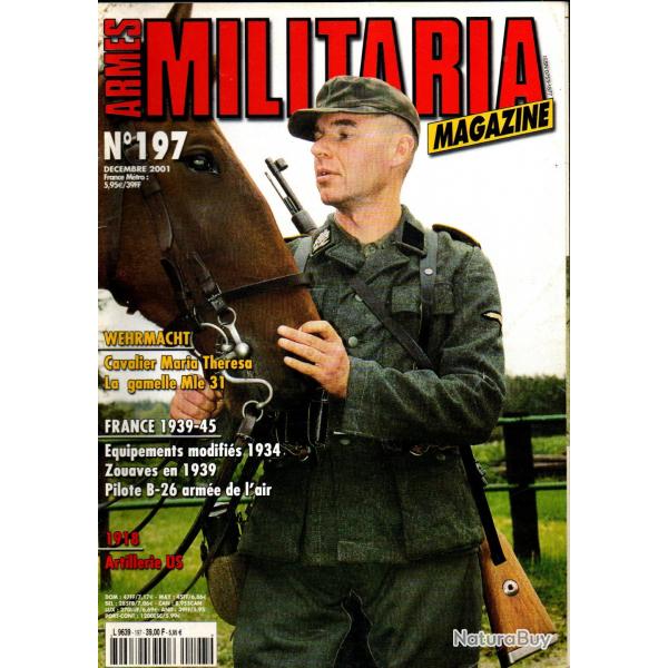 Militaria magazine 197 , gamelle mod 31, 1918 artillerie lourde us, cef en italie service de sant,