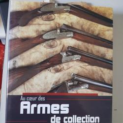 Au coeur des Armes de Collection Hachette Collections