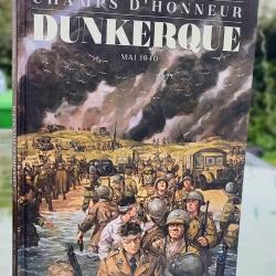 BD « Dunkerque - Mai 1940 » Série Champs d'honneur , tome 5  I WW2