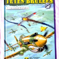 BD « L'escadrille des têtes brulées, tome 1 - Un nommé Boyington »  WW2 I AVIATION I CHINE I