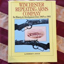Winchester Repeating Arms Company  1865 - 1981  by Herbert G. Houze