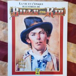 La vie et l'époque illustrée de Billy the Kid  - Bob Boze Bell - 2013.