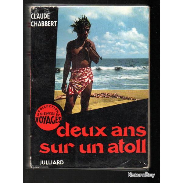 deux ans sur un atoll de claude chabbert collection sciences et voyages