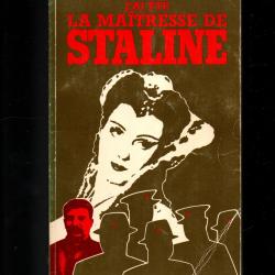 j'ai été la maitresse de staline de léonard gendlin urss