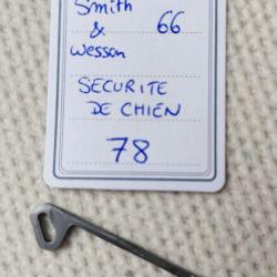 PIÈCE SMITH & WESSON MOD 66 - K FRAME - SECURITE DE CHIEN