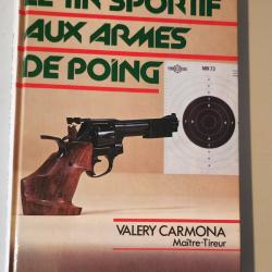 Le Tir Sportif aux Armes de Poing