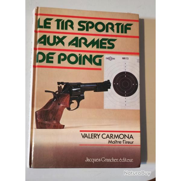 Le Tir Sportif aux Armes de Poing