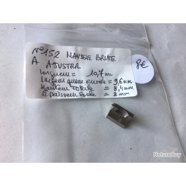 VENDU PAR LE-CUIRASSIER N152 HAUSSE BRUTE DE CARABINE  (A AJUSTER)