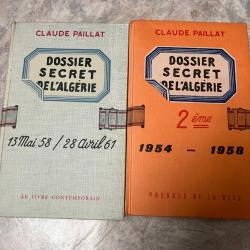 Dossier secret de l'Alg&eacute;rie . Tome I et II . Claude Paillat avec erratum et garde page d'origine .