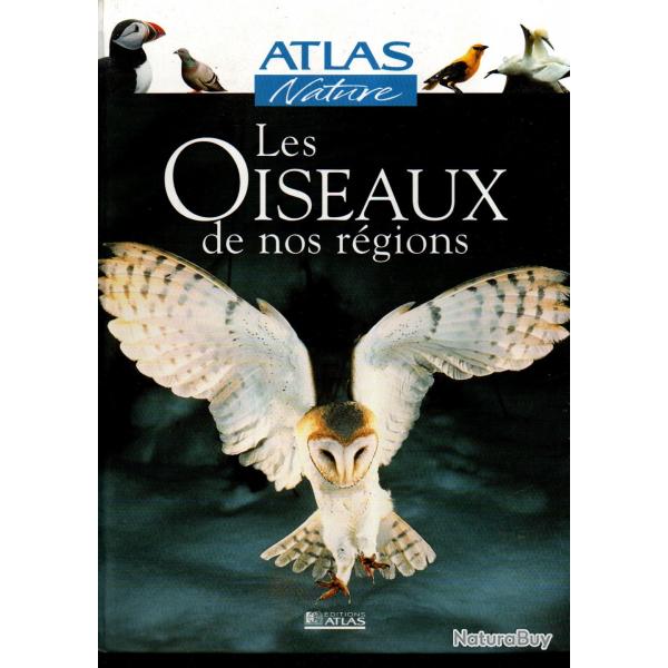 les oiseaux de nos rgions atlas nature