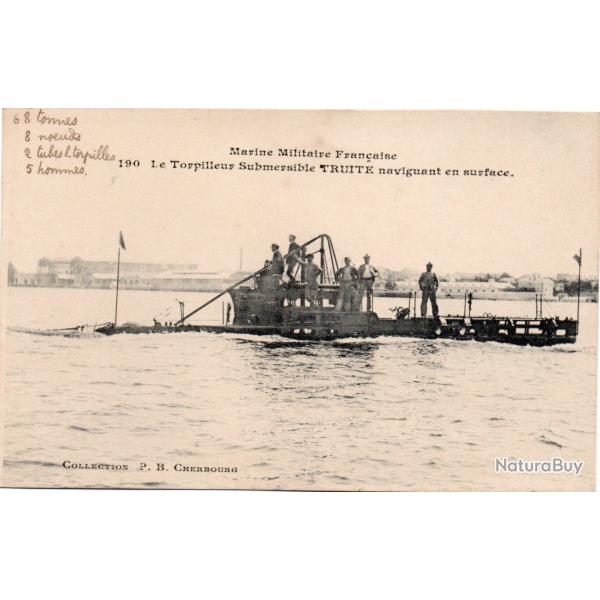 CPA - MARINE MILITAIRE -  Le Torpilleur Submersible " TRUITE " N4071