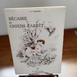 Bécasse et chien d'arrêt,J.J Carrier