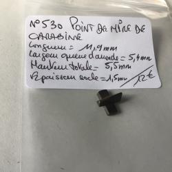 VENDU PAR LE-CUIRASSIER N°530 POINT DE MIRE DE CARABINE