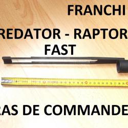 bras de commande fusil FRANCHI PREDATOR FRANCHI RAPTOR FRANCHI FAST GENERAL - VENDU PAR JEPERCUTE