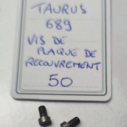 PIÈCE TAURUS MOD. 689 - VIS DE PLAQUE DE RECOUVREMENT