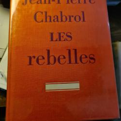 Les rebelles Jean Pierre Chabrol le cercle du nouveau livre