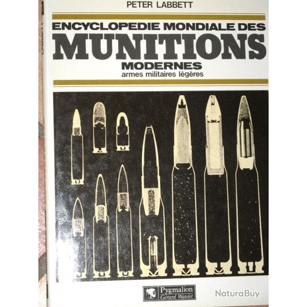 "Encyclopdie mondiale des munitions modernes" par Peter Labbett.
