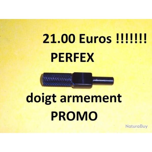 doigt armement NEUF fusil PERFEX à 21.00 Euros MANUFRANCE cal 12 et 16 - VENDU PAR JEPERCUTE(b15841)