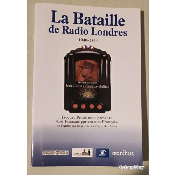La bataille de Radio Londres 1940 - 1944