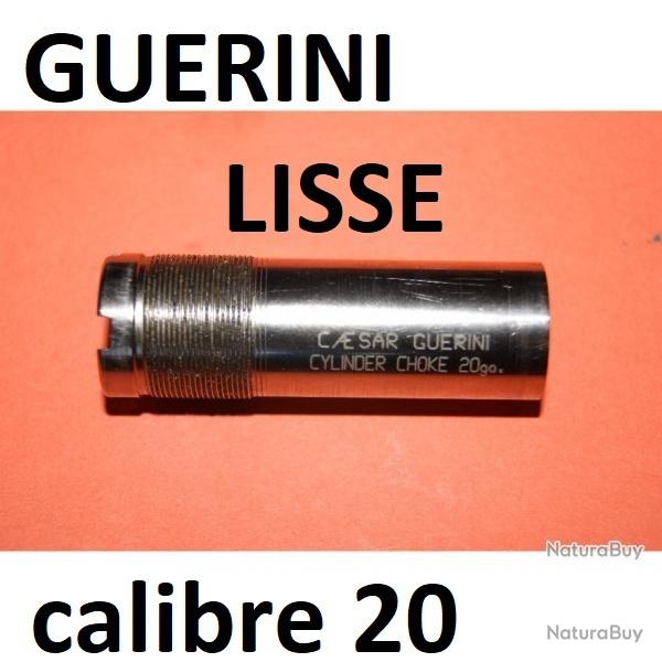 choke LISSE CYLINDRIQUE CAESAR GUERINI calibre 20 diamètre à la sortie 15.80mm longueur 54mm